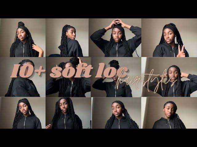 10+ SOFT LOC HAIRSTYLES *VERY EASY*