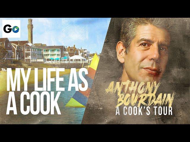 Anthony Bourdain A Cooks Tour Season 1 Episode 20: My Life as a Cook