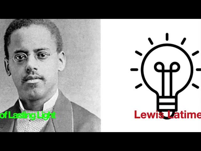 LWP Life Academy Black History Month Tribute to Lewis Latimer Inventor of the Carbon Fiber Filament