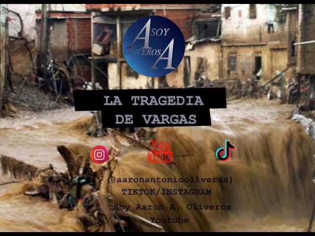 Catástrofe Venezolana de 1999: La tragedia de Vargas