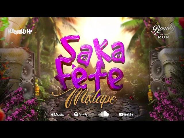 SA KA FÉTE (THE MIXTAPE VOL.3) BY Hollywood HP (St. Lucia Carnival 2024) 