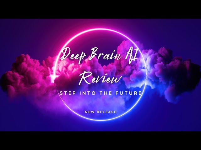 Deep Brain AI Review