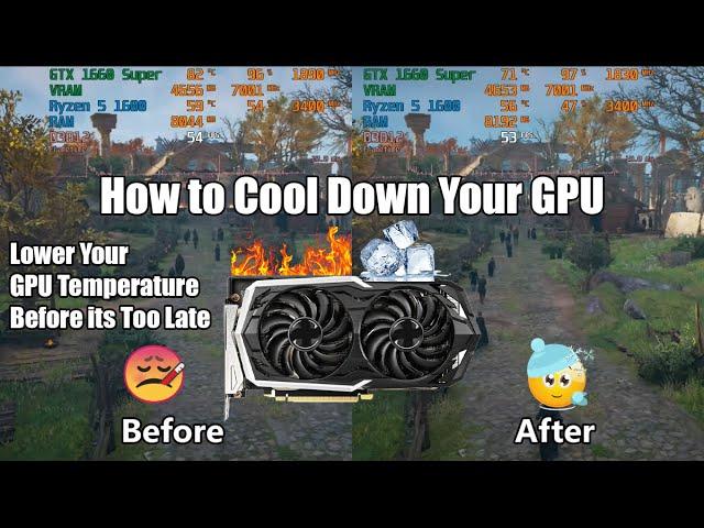 How to Lower Your GPU Temperature