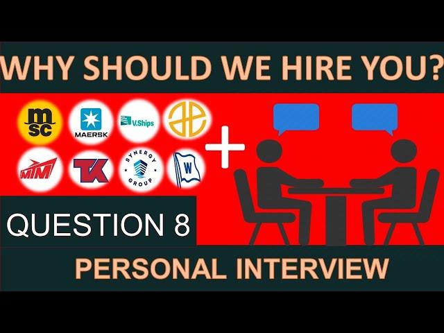 Why Should We Hire You || Merchant Navy Placement Question 8 ||Marine RedFox