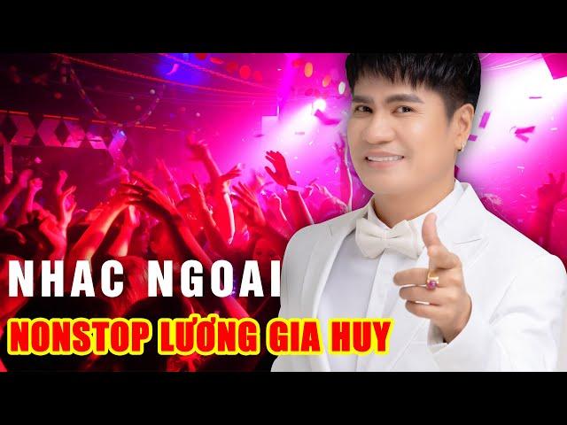 LƯƠNG GIA HUY BEST REMIX NOBITA - ĐẲNG CẤP NONSTOP HAY NHẤT HIỆN NAY | Lk Nhạc Trẻ Remix XUKA