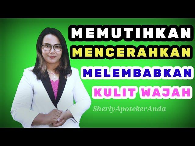 MEMUTIHKAN KULIT WAJAH