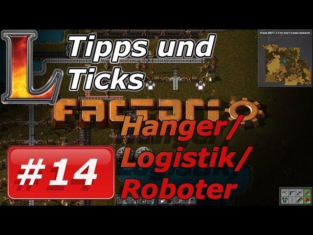 Factorio Tipps und Tricks Deutsch #14 | Logistik/Roboter/Hanger