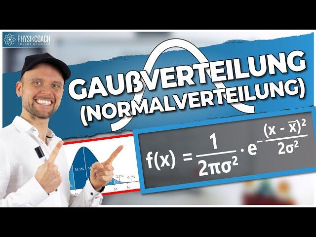 Gaußverteilung (Normalverteilung) || Fehlerrechnung