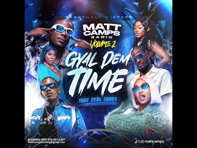 Gyal Dem Time (2024 Dancehall: 100% Gyal Song)