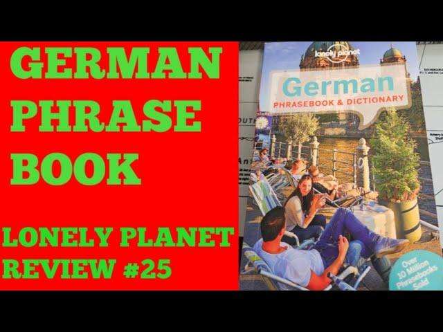 LONELY PLANET GERMAN PHRASEBOOK REVIEW | PART TWENTY FIVE