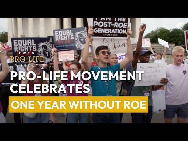 Pro-Life Movement Celebrates One-Year Without Roe