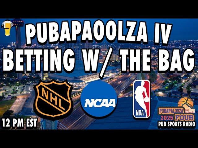 NCAAB | NBA | NHL | Sports Betting Live | Pubapalooza | Betting with the Bag | Thur, Mar 20th, 2025