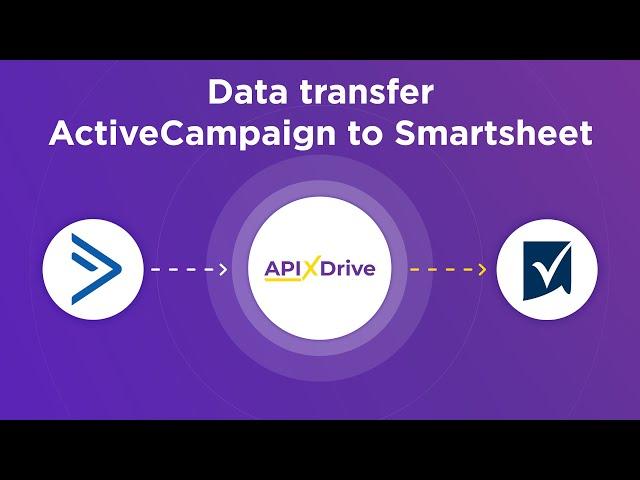 ActiveCampaing and Smartsheet Integration | How to Get Deal new from ActiveCampaing to Smartsheet