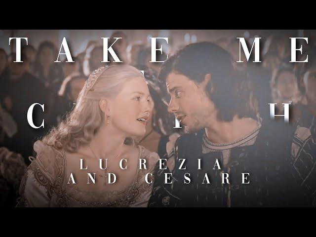 ► Lucrezia and Cesare | Take Me To Church