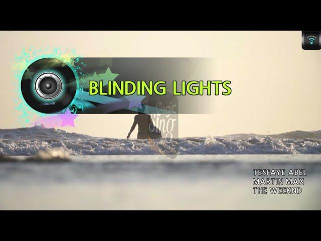 [MAGICSING Karaoke] THE WEEKND - BLINDING LIGHTS karaoke | pop