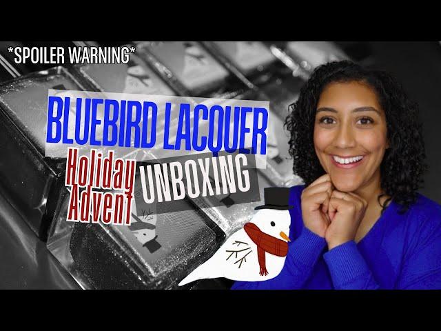 Bluebird Lacquer's 2024 Holiday Advent Calendar │ Unboxing, Live Swatches, Review