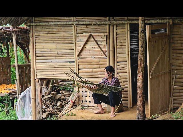 Rainy day: Peace with my daughter - Weaving baskets to catch fish - Building a new life