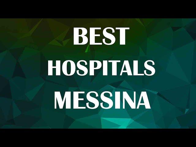 Hospitals in Messina, Italy