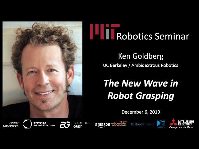 MIT Robotics - Ken Goldberg - The New Wave in Robot Grasping