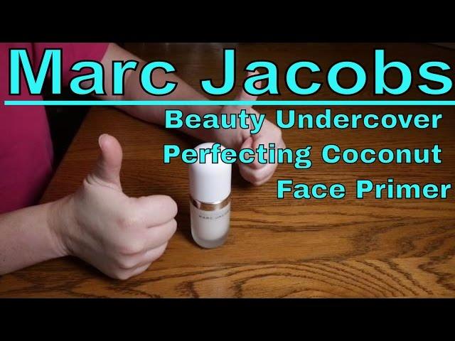 Marc Jacobs Beauty Undercover Perfecting Coconut Face Primer from Sephora Review