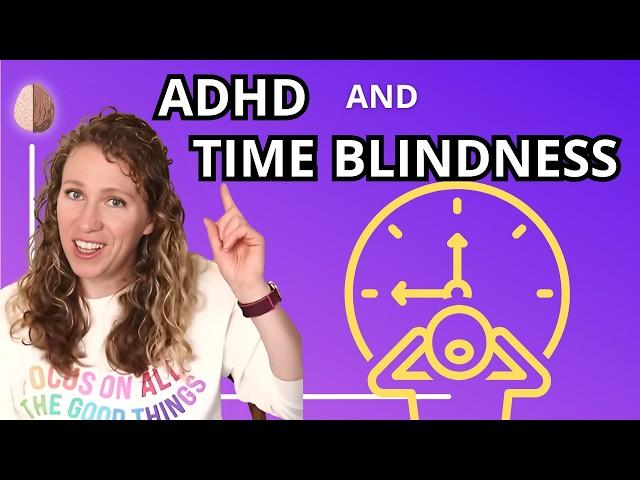 Time Blindness - An ADHD or Executive Dysfunction Trait