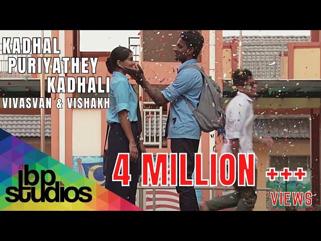 (KPK) Kadhal Puriyathey Kadhali - Vivasvan & Vishahk | Official Music Video