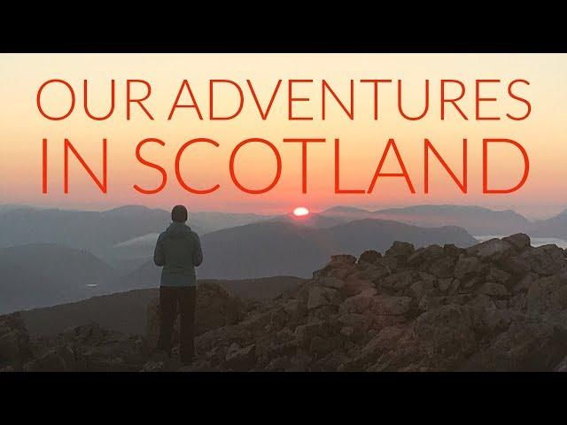 Adventures in Scotland