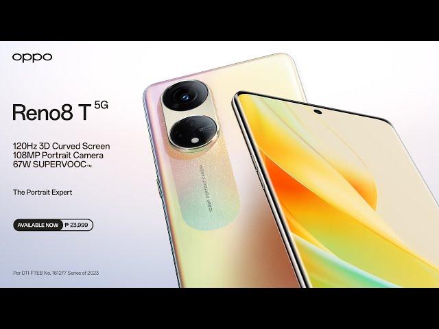 OPPO Reno8 T 5G | The All-New Portrait Expert - Available Now!