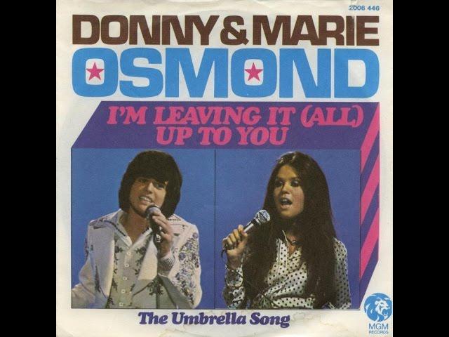 Donny & Marie Osmond - I'm leaving it (all) up to you (Gold series)