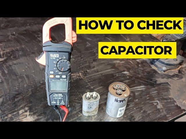 How to check a capacitor