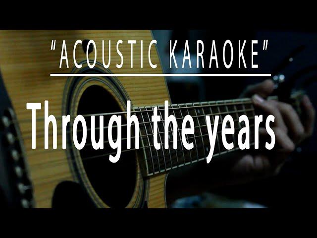 Through the years - Acoustic karaoke (Kenny Rogers)