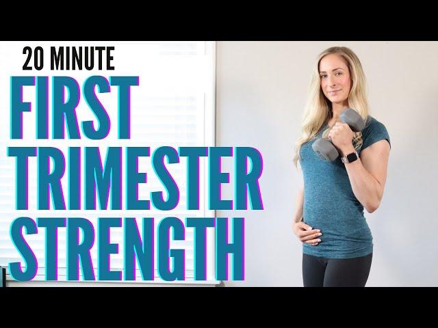 20 Minute First Trimester Prenatal Strength Workout - full body, beginner-friendly