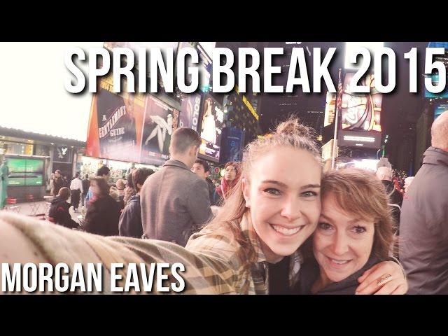 Spring Break 2015// Morgan Eaves