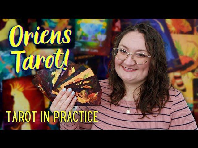 Tarot in Practice: ORIENS TAROT!  Example Tarot Readings, Exercises + Card Interpretations