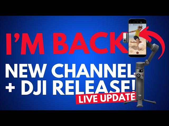 We are back! New Channel, DJI Release + updates!