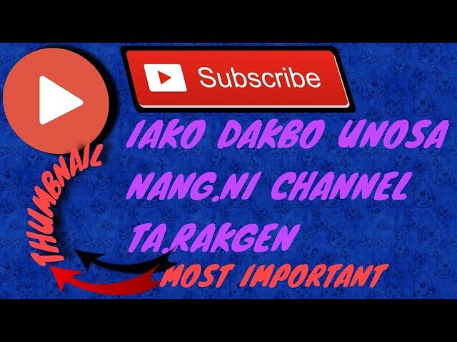 Iako dakbo unode nang.ni channel ta.raken dal.gen MOST IMPORTANT