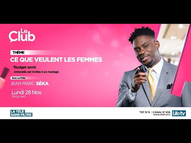 LE CLUB | Ce que veulent les femmes