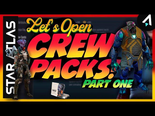 Star Atlas: Opening  CREW PACKS