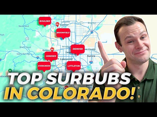 What Are The BEST Denver Metro Suburbs To Live In: Top Places To Live Denver! | Denver CO Living