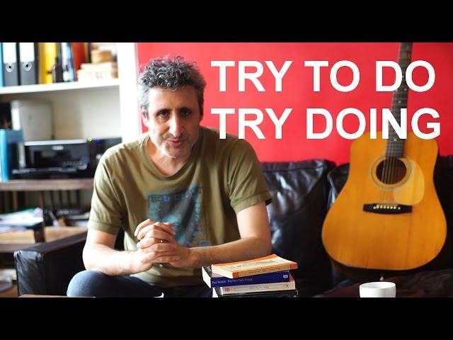 What's the difference between "try to do" & "try doing"? English grammar