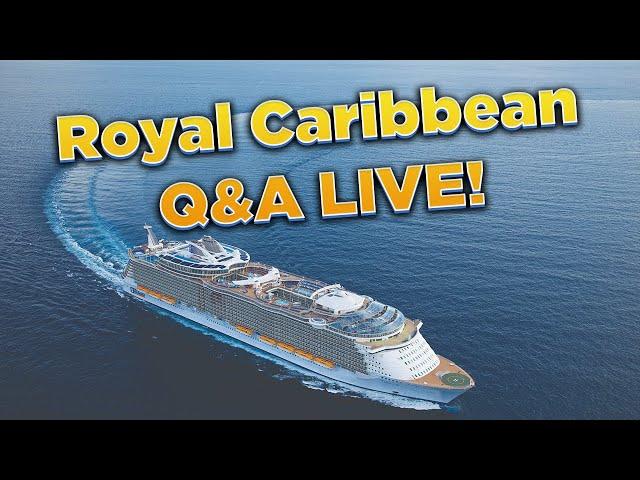 Live: Royal Caribbean Q&A!