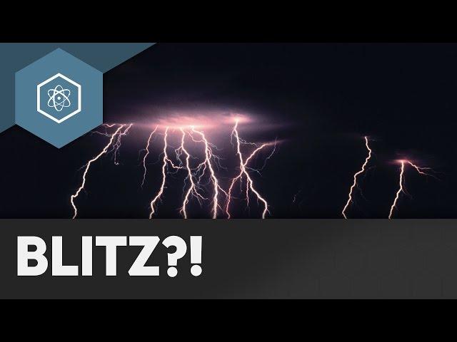 Entstehung von Blitz und Donner - Gewitter