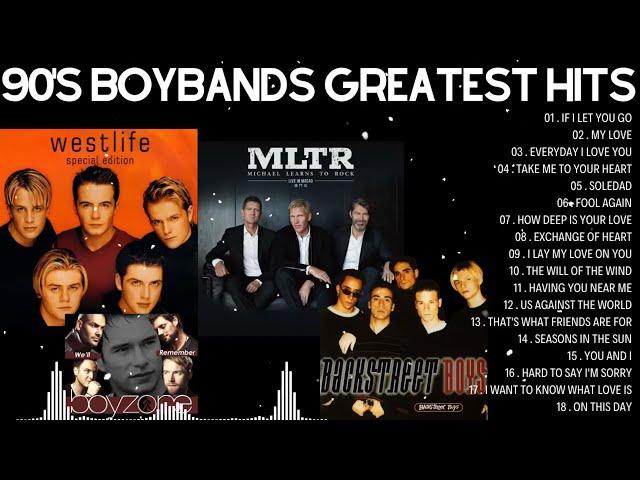 90's Boy Band Full Album - Westlife, BackstreetBoys, Boyzone, A1, Mltr 02