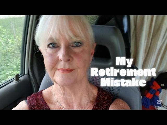 Vanlife-My Retirement Mistake