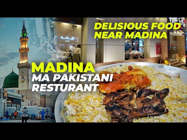 Pakistani Restaurants in Medina  Pakistani Food in Saudia  Indian Food in Saudia