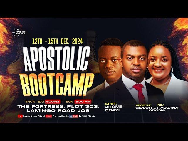 APOSTLE GIDEON ODOMA & APOSTLE AROME OSAYI || APOSTOLIC BOOTCAMP || GRAND FINALE || 15.12.2024