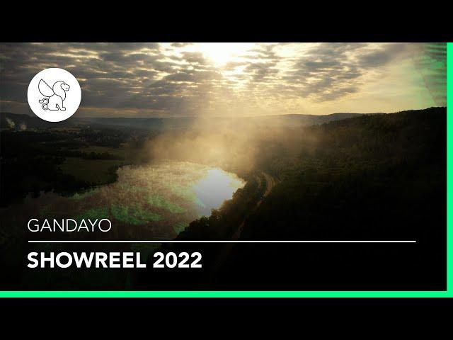 Gandayo Showreel 2022