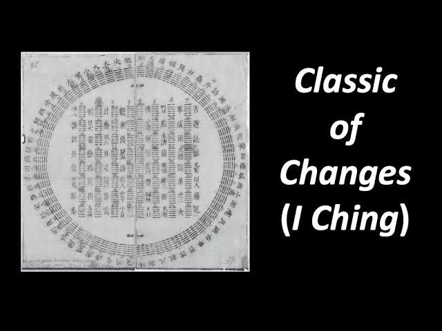 Understanding the Classic of Changes (I Ching)