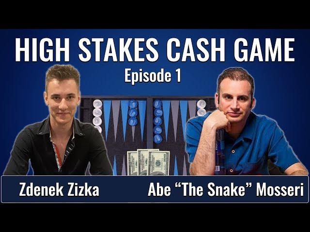 High Stakes Backgammon Cash Game Ep 1:  Zdenek Zizka vs Abe "The Snake" Mosseri