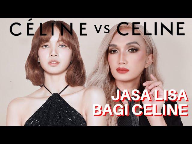 Jasa LISA BLACKPINK Bagi CELINE | Mana yang Terbaik Old CÉLINE vs New CELINE?